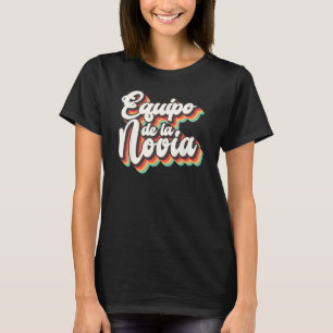 Equipo de la Novia Team Bride Bachelorette Party S T-Shirt