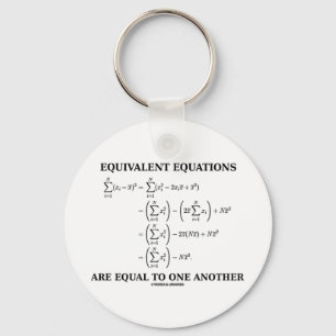 Equivalent Equations Are Equal To One Another Key Ring