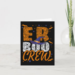 Er Boo Crew Halloween Er Tech Emergency Technician Card