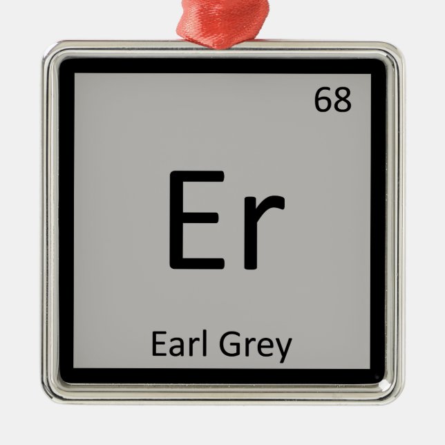 Er - Earl Grey Tea Chemistry Periodic Table Symbol Metal Ornament (Front)