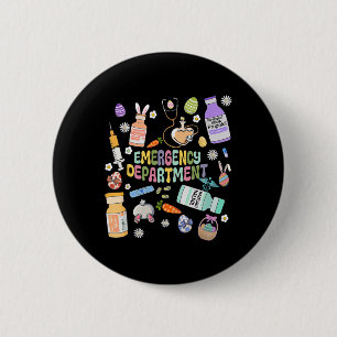 Er Easter Nurse Crew Easter Day Emergency Room Nur 6 Cm Round Badge