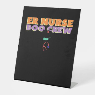 ER Nurse Boo Crew Emergency Room Nurse Halloween C Pedestal Sign