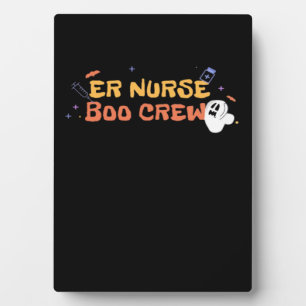 ER Nurse Boo Crew Emergency Room Nurse Halloween C Plaque