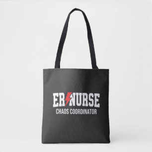 ER Nurse Chaos Coordinator Tote Bag