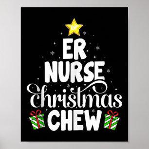 Er Nurse Christmas Crew Funny Nursing Medical Nurs Poster