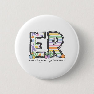 Er Nurse Easter Bunny Emergency Room Nurse Easter  6 Cm Round Badge