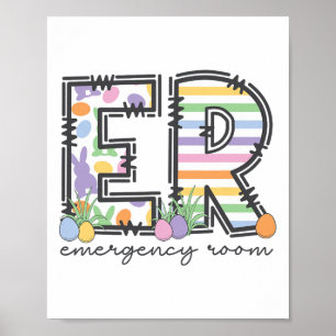 Er Nurse Easter Bunny Emergency Room Nurse Easter  Poster