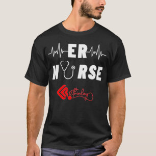 ER Nurse Emergency Department Nurse Specialty T-Shirt
