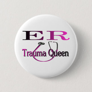 ER Nurse "Trauma Queen" Shirt/Gifts 6 Cm Round Badge