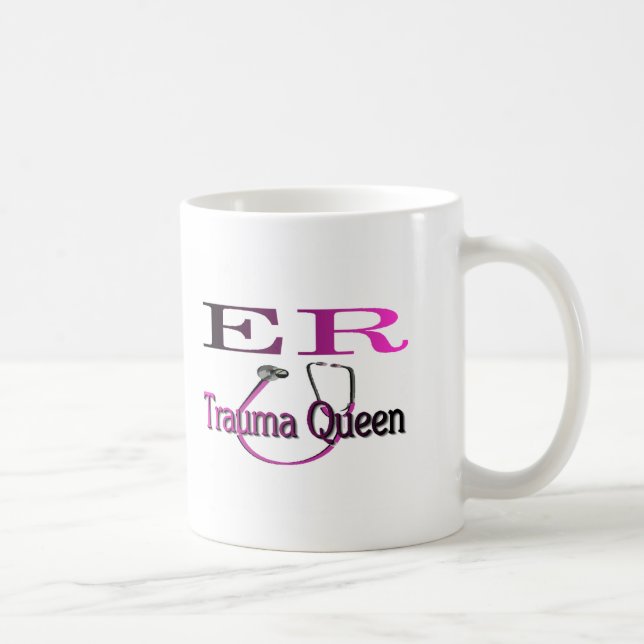 ER Nurse "Trauma Queen" Shirt/Gifts Coffee Mug (Right)