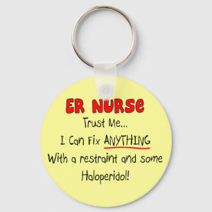 ER Nurse "Trust Me" Funny T-Shirts & Gifts Key Ring