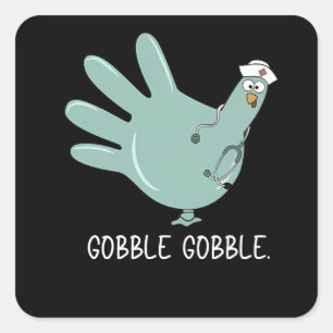 ER Nurse Turkey Gobble Squad ER Nurse Thanksgiving Square Sticker