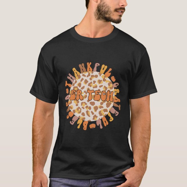Er Tech Thanksgiving Emergency Room Tech Er Tech  T-Shirt (Front)