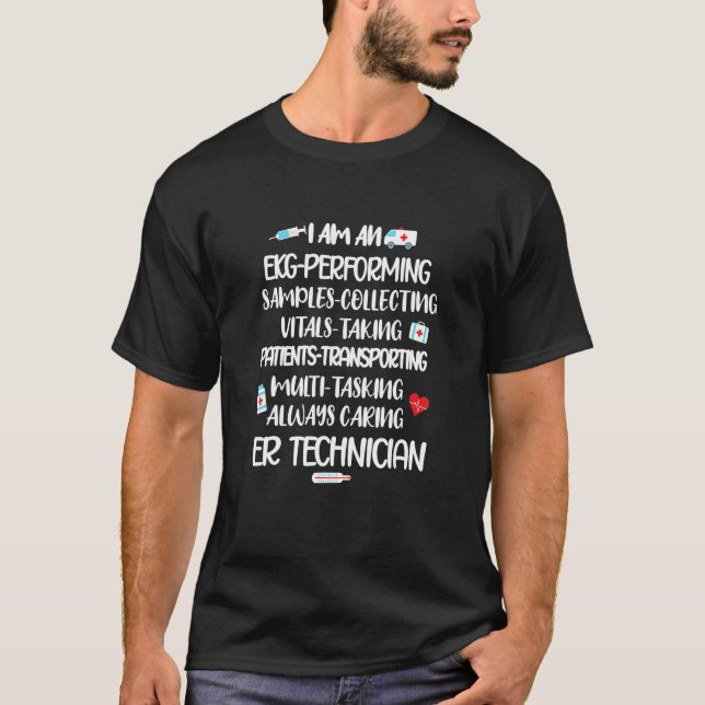 Er Technician Appreciation Emergency Room Tech Ert T-Shirt (Front)