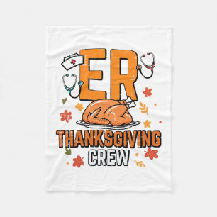 Er Thanksgiving Crew Emergency Department Nurse Fa Fleece Blanket
