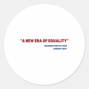 Era Equality Kamala Harris 2024 Inauguration Day C Classic Round Sticker