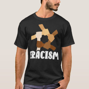 Eracism Remove Belief One Race Superior End Racism T-Shirt