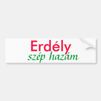 Erdély, szép hazám bumper sticker