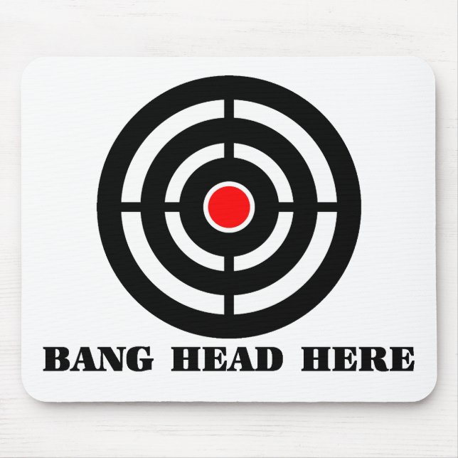 Ergonomic Stress Relief: Bang Head Here Mouse Pad (Front)