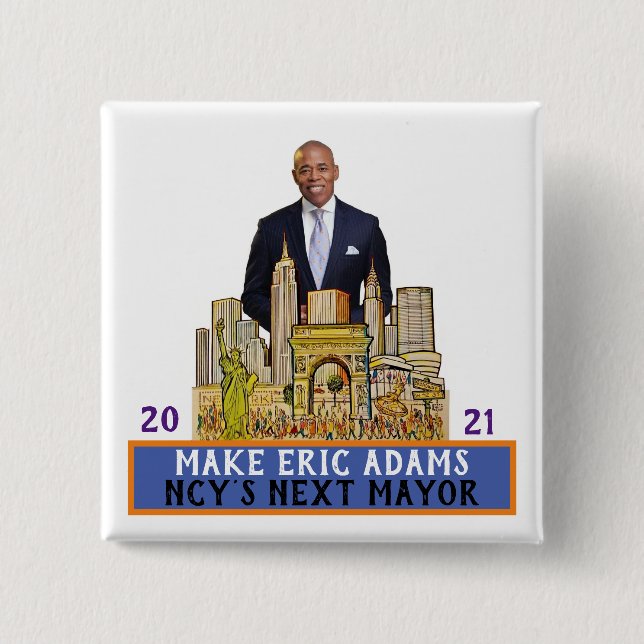 Eric Adams 2021 NYC Mayor 15 Cm Square Badge (Front)