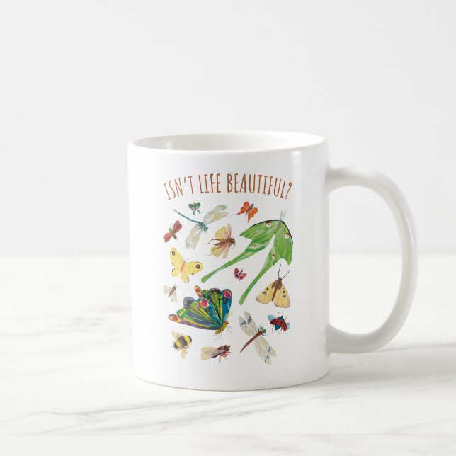 Eric Carle | Isn’t Life Beautiful Coffee Mug (Right)