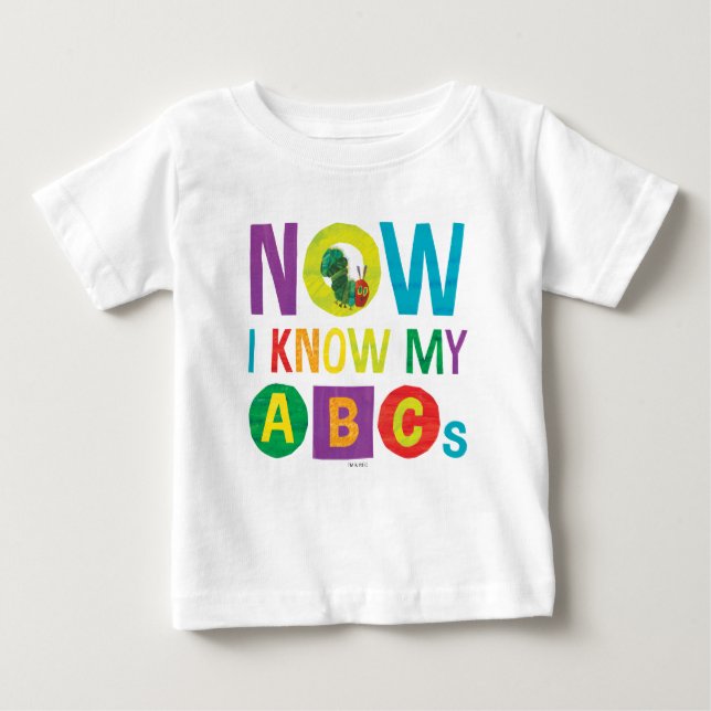 Eric Carle Now I Know My ABCs Baby T-Shirt (Front)