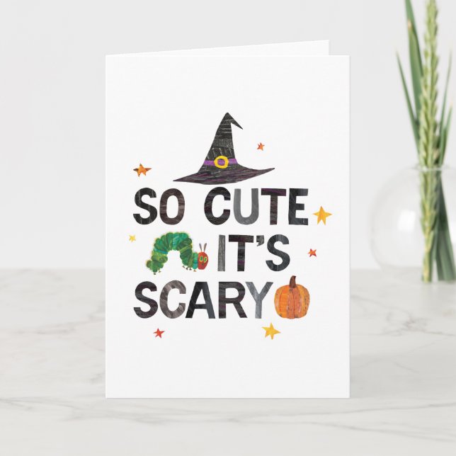 Eric Carle | So Cute It's Scary Card (Front)