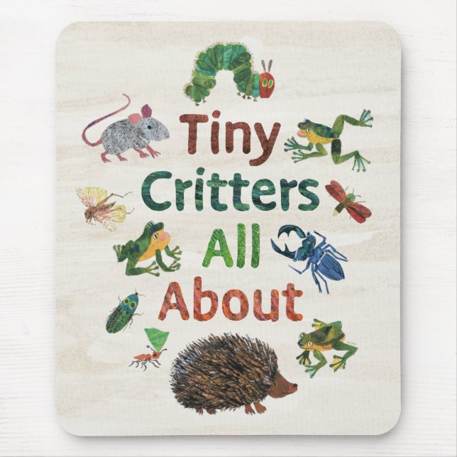 Eric Carle | Tiny Critters All About Mouse Pad (Front)