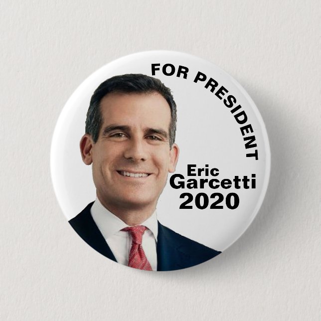 Eric Garcetti for President 2020 6 Cm Round Badge (Front)