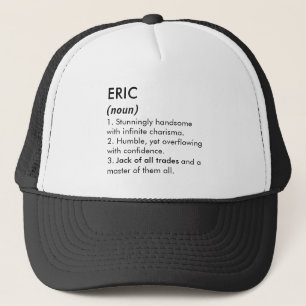 Eric name, Editable name, Custom name Trucker Hat