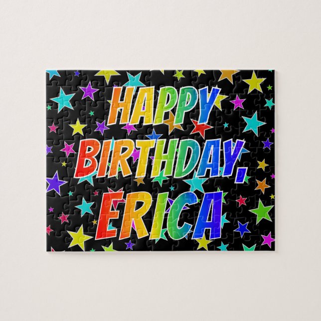 "ERICA" First Name, Fun "HAPPY BIRTHDAY" Jigsaw Puzzle (Horizontal)