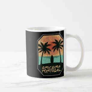 Ericeira Portugal - Ericeira Surf Ericeira Surfing Coffee Mug