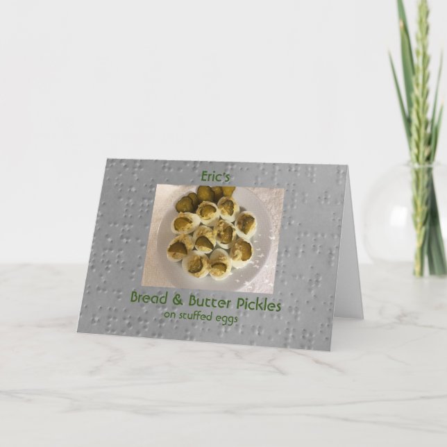 Eric's Bread & Butter Pickles Card (Front)