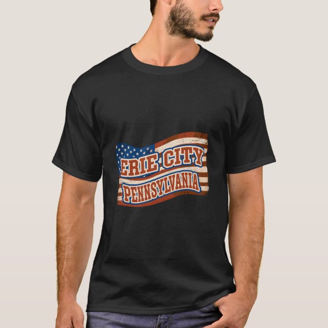 Erie City Pennsylvania American Flag T-Shirt (Front)