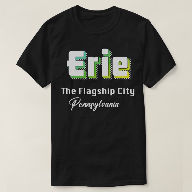 Erie Pennsylvania Yellow Text T-Shirt (Design Front)