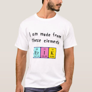 Erik periodic table name shirt
