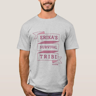 Erika's Survival Tribe Ribbon T-Shirt (with Quote)