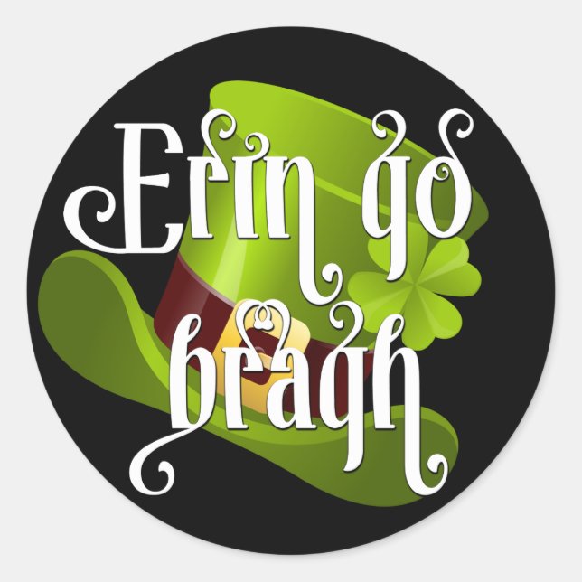 Erin go Bragh St. Patrick's Day Classic Round Sticker (Front)