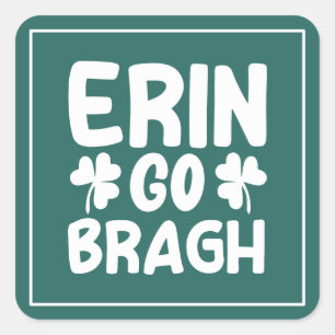 Erin Go Bragh St. Patrick's Day Design-60850 Square Sticker