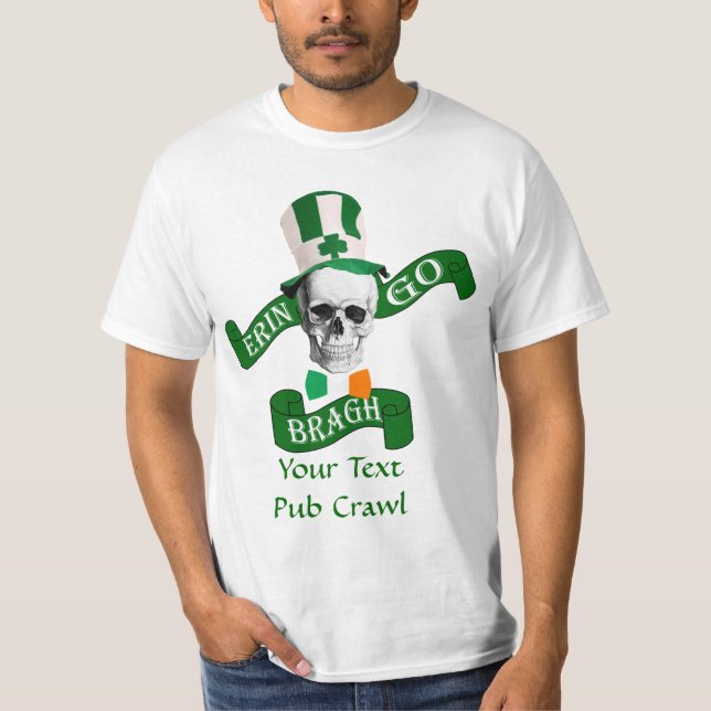 Erin go bragh St Patrick's day T-Shirt (Front)