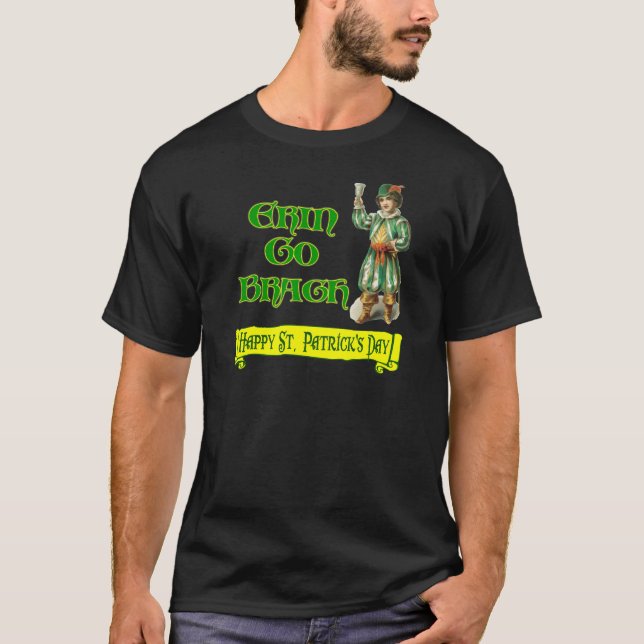 Erin Go Braugh Happy St. Patrick's Day Saying T-Shirt (Front)