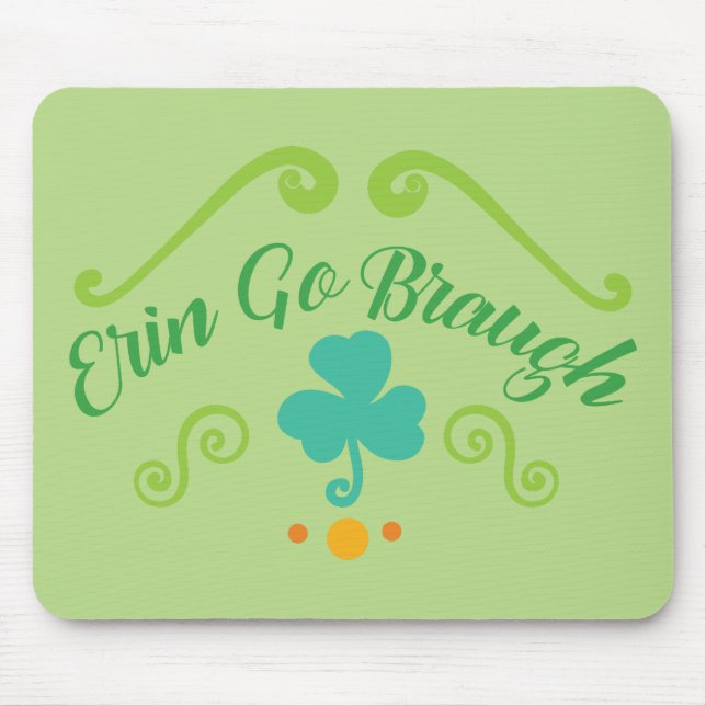 Erin Go Braugh Mouse Pad (Front)