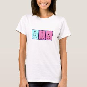 Erin periodic table name shirt