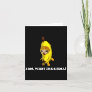 Erm, What Sigma_ Cat Meme Men Women Girls Kids  Card