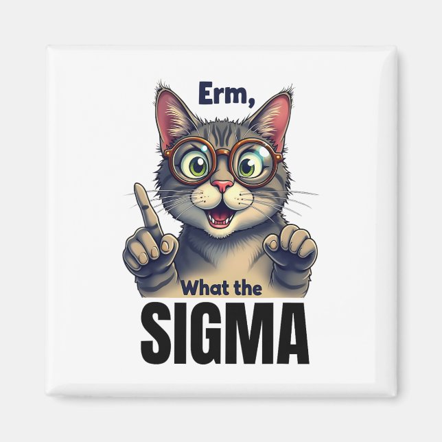 Erm What The Sigma Funny Cat Lovers  Magnet (Front)