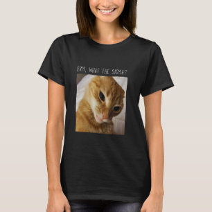 Erm, What the Sigma Funny cat meme T-Shirt