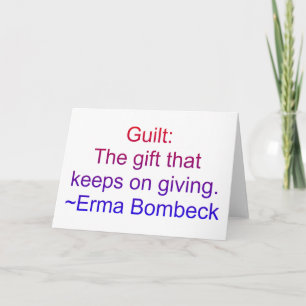 Erma Bombeck Guilt Quote Card