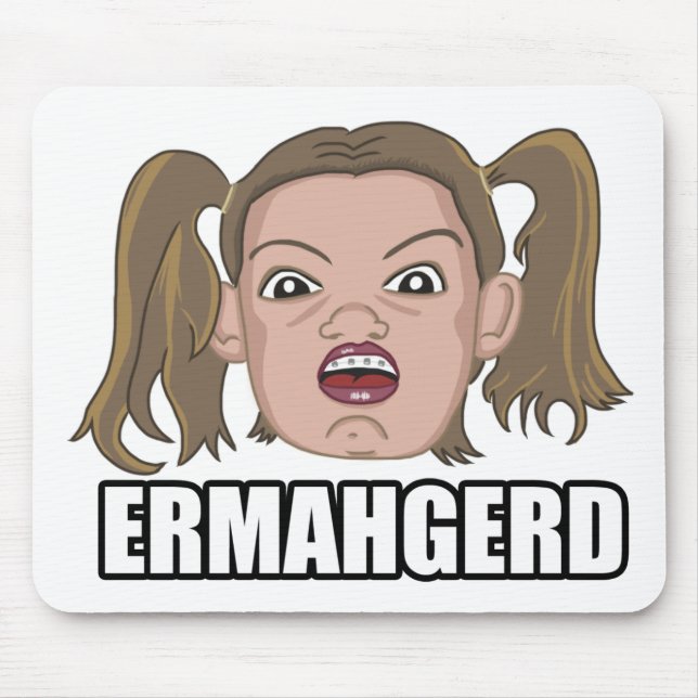 Ermahgerd Mouse Pad (Front)