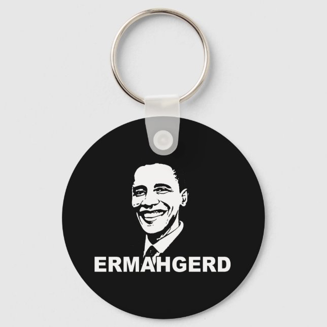 ERMAHGERD OBAMA.png Key Ring (Front)