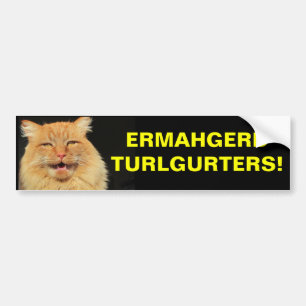 Ermahgerd Turlgerters! Tailgating Bumper Sticker
